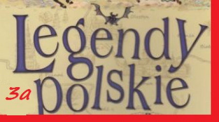 Nasze polskie legendy, prace plastyczne kl. III a